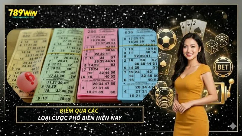 Điểm qua các loại cược phổ biến hiện nay